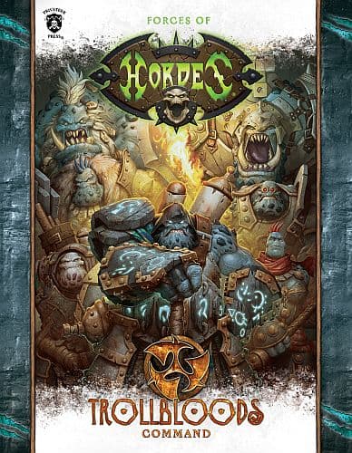 Forces of HORDES: Trollbloods Command Mk. III (Hardcover) - PIP-1091