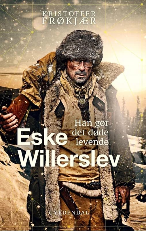 Eske Willerslev (0, 2015) | Eske Willerslev,Kristoffer Frøkjær