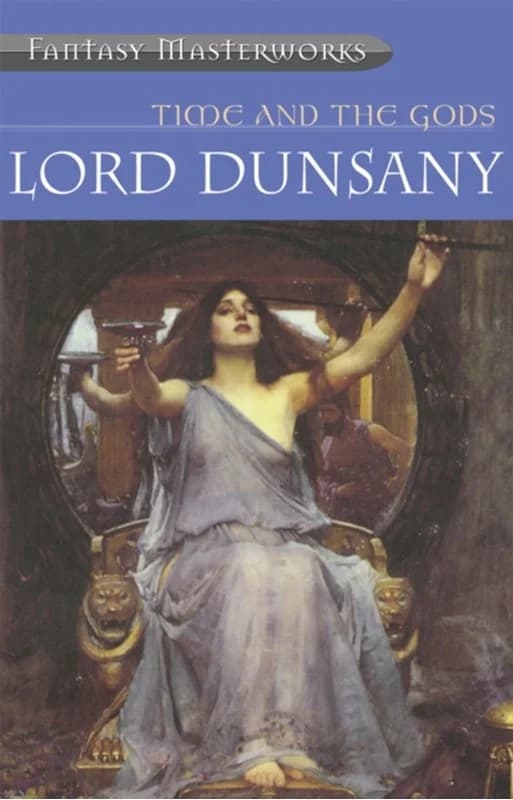 Time And The Gods (4, 2000) | Lord Dunsany