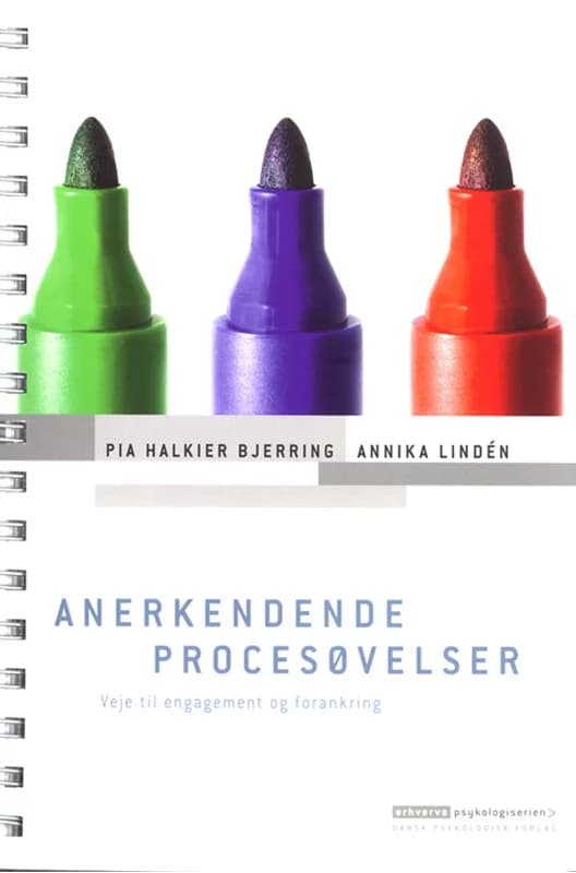 Anerkendende procesøvelser (5, 2008) | Pia Halkier Bjerring Annika Lindén