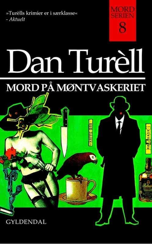 Mord på møntvaskeriet og andre kriminalhistorier (2, 2000) | Dan Turèll