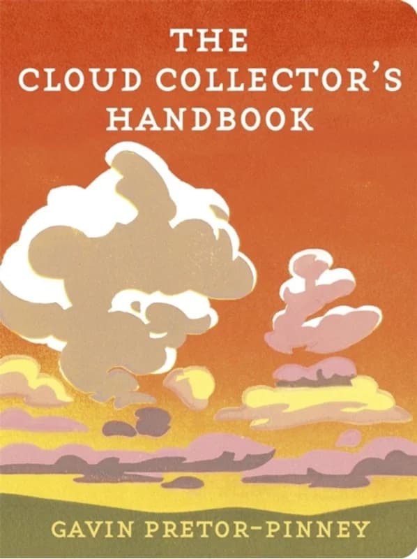 The Cloud Collector's Handbook (3, 2009) | Gavin Pretor-Pinney