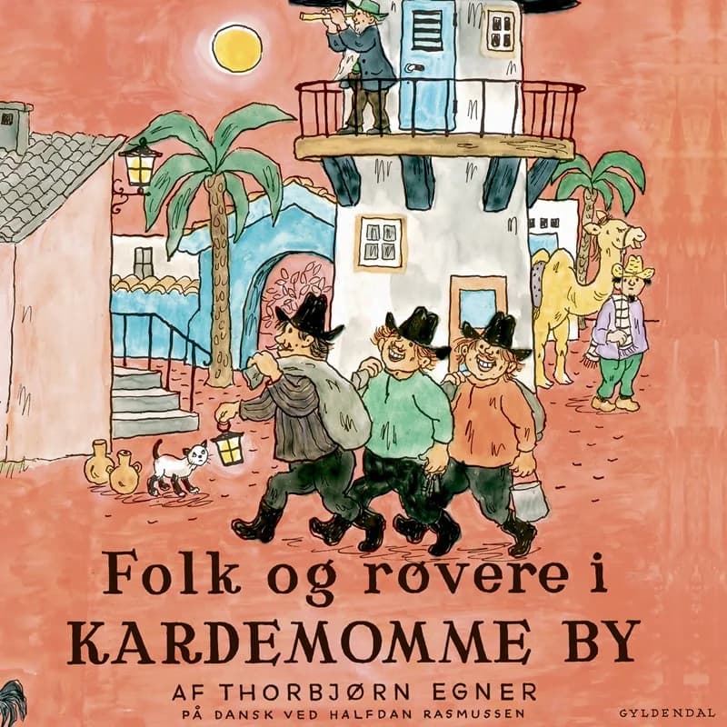 Folk og røvere i Kardemomme By (0, 2010) | Thorbjørn Egner