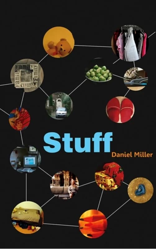 Stuff (4, 2009) | Daniel Miller,D Miller,Daniel (University College London Miller