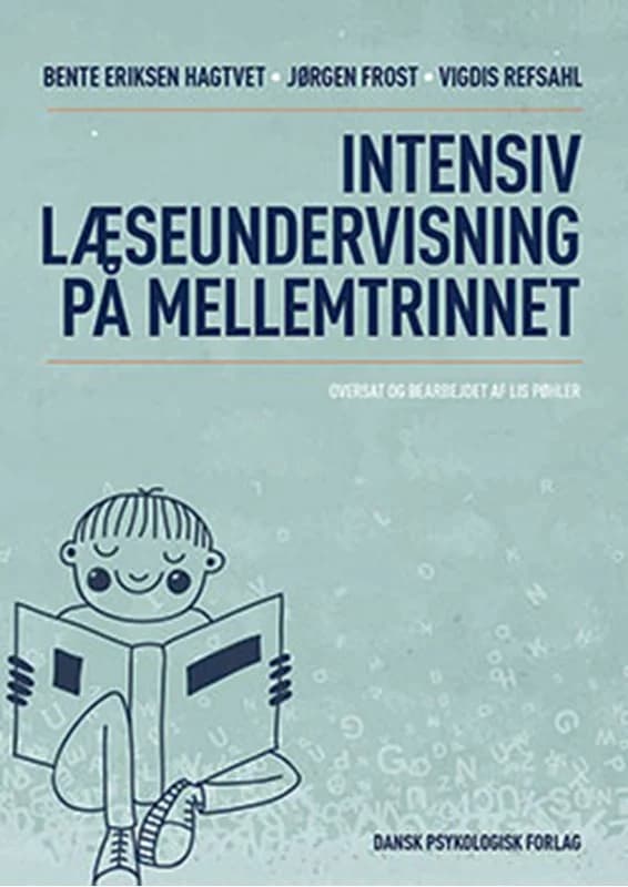 Intensiv læseundervisning på mellemtrinnet (0, 2016) | Bente Eriksen Hagtvet,Vigdis Refsahl,Jørgen Frost