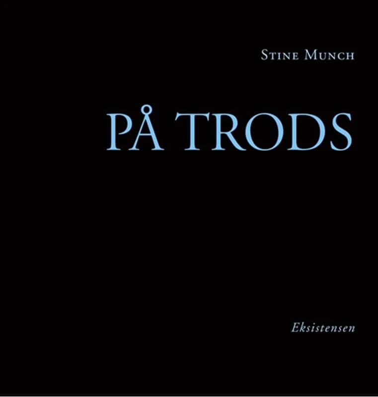 På trods (2, 2017) | Stine Munch