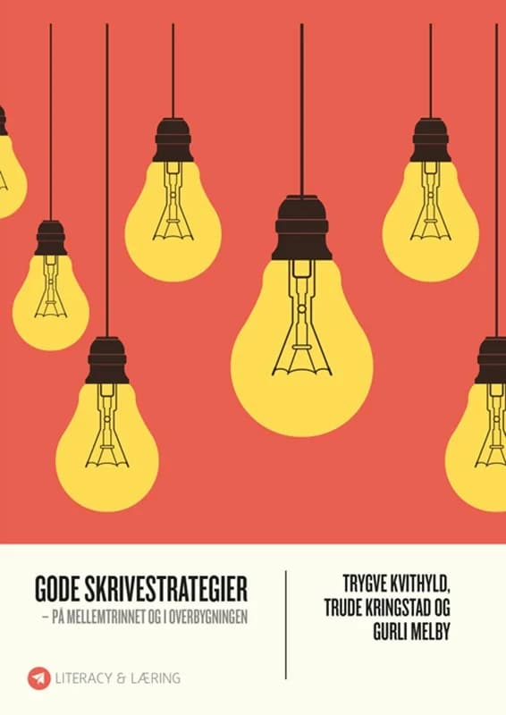 Gode skrivestrategier (2, 2015) | Trude Kringstad,Guri Melby,Trygve Kvithyld