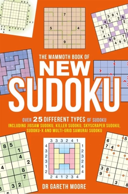 The Mammoth Book of New Sudoku (4, 2013) | Gareth Moore,Dr Gareth Moore
