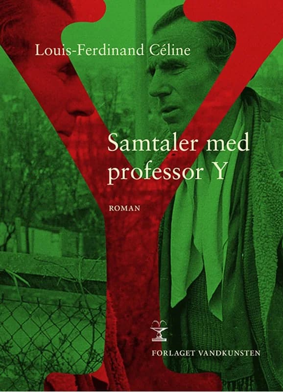 Samtaler med professor Y (2, 2015) | Louis-Ferdinand Céline