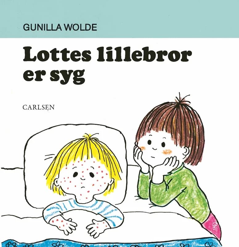 Lottes lillebror er syg (3, 1991) | Gunilla Wolde