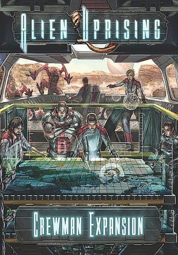 Alien Uprising: Crewman Expansion