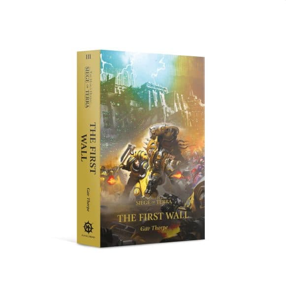 Horus Heresy - Siege of Terra 03: The First Wall (Paperback) - 60100181779