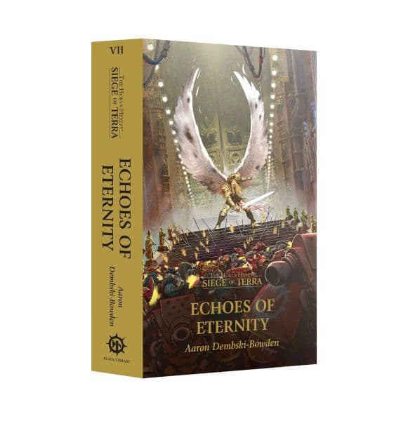 Horus Heresy - Siege of Terra 07: Echoes of Eternity (Paperback) - 60100181144