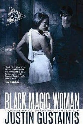 Quincy Morris 1: Black Magic Woman - 978-1-84416-541-4