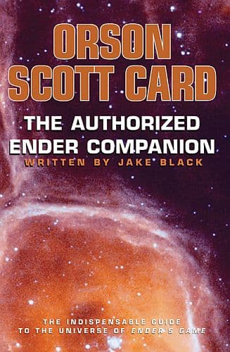 Enderverse: The Authorized Ender Companion (paperback) 978-0-76532-063-6