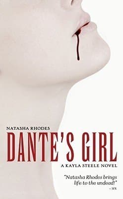 Kayla Steel 1: Dante's Girl - 978-1-84416-66-4